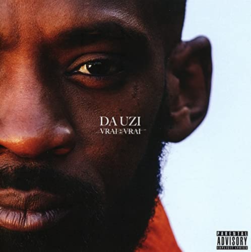 Da Uzi - Vrai 2 Vrai - Preis vom 13.10.2026 19:28:25 h