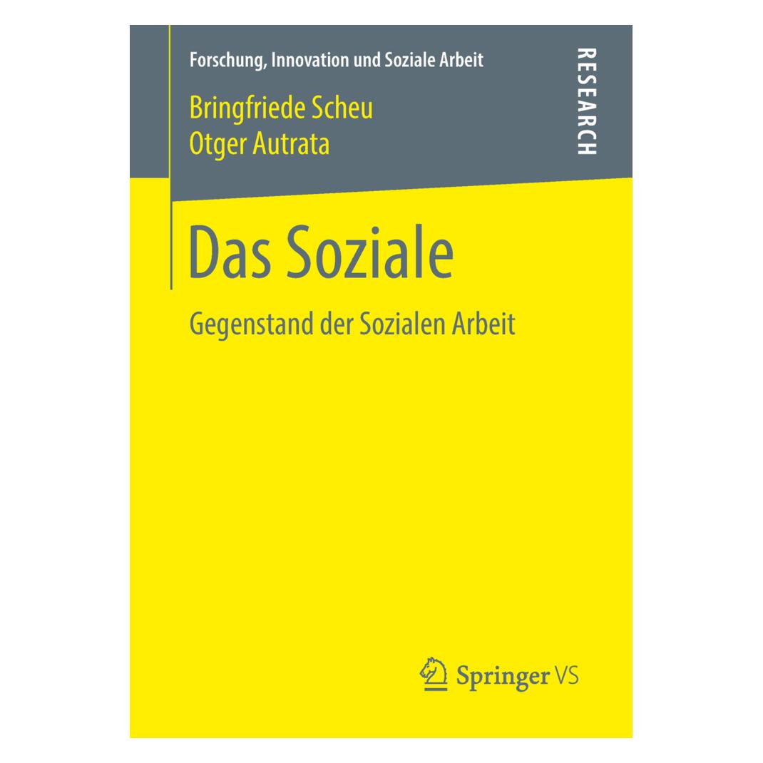 Springer Das Soziale (Deutsch, Softcover, Bringfriede Scheu, Otger Autrata) (8692748)