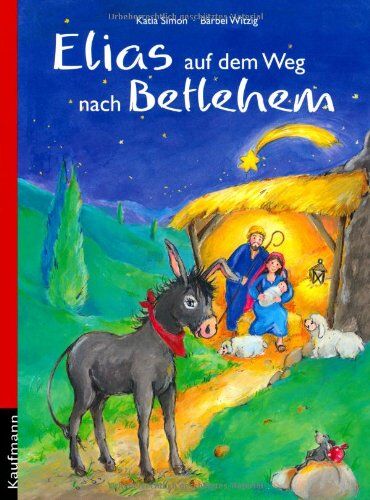 Katia Simon - Elias auf dem Weg nach Betlehem: Mit 24 Geschichten durch den Advent - Preis vom 01.10.2026 17:08:56 h