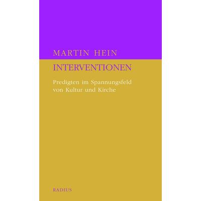 Interventionen, Gebundene Ausgabe von Martin Hein, Radius, 978-3-87173-594-3