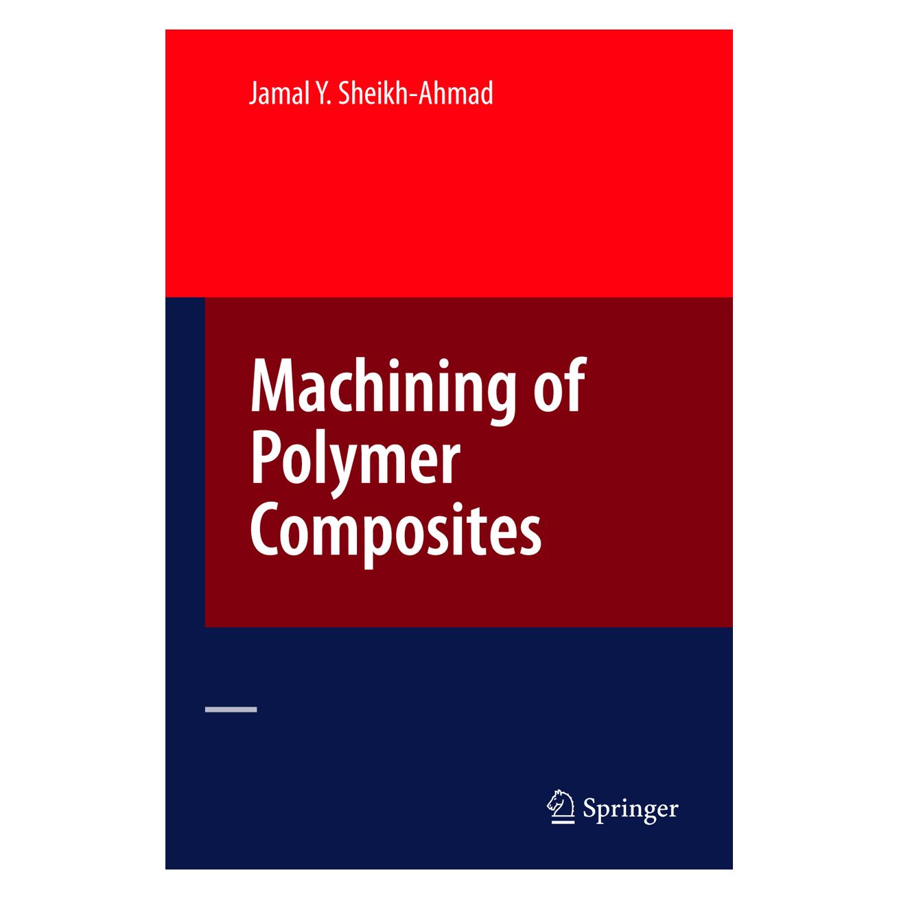 Springer Machining of Polymer Composites (Englisch, Softcover, Jamal Ahmad, Jamal Y. Sheikh-Ahmad) (55390973)