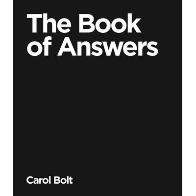 The Book Of Answers, Gebundene Ausgabe von Carol Bolt, KNV Besorgung, 978-0-553-81354-8