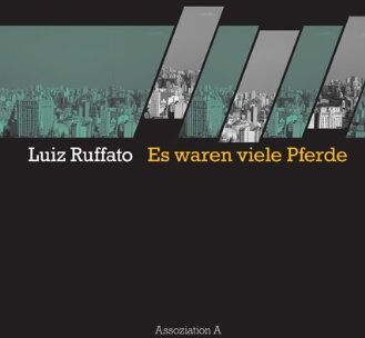 Luiz Ruffato - Es waren viele Pferde - Preis vom 13.10.2026 19:28:25 h