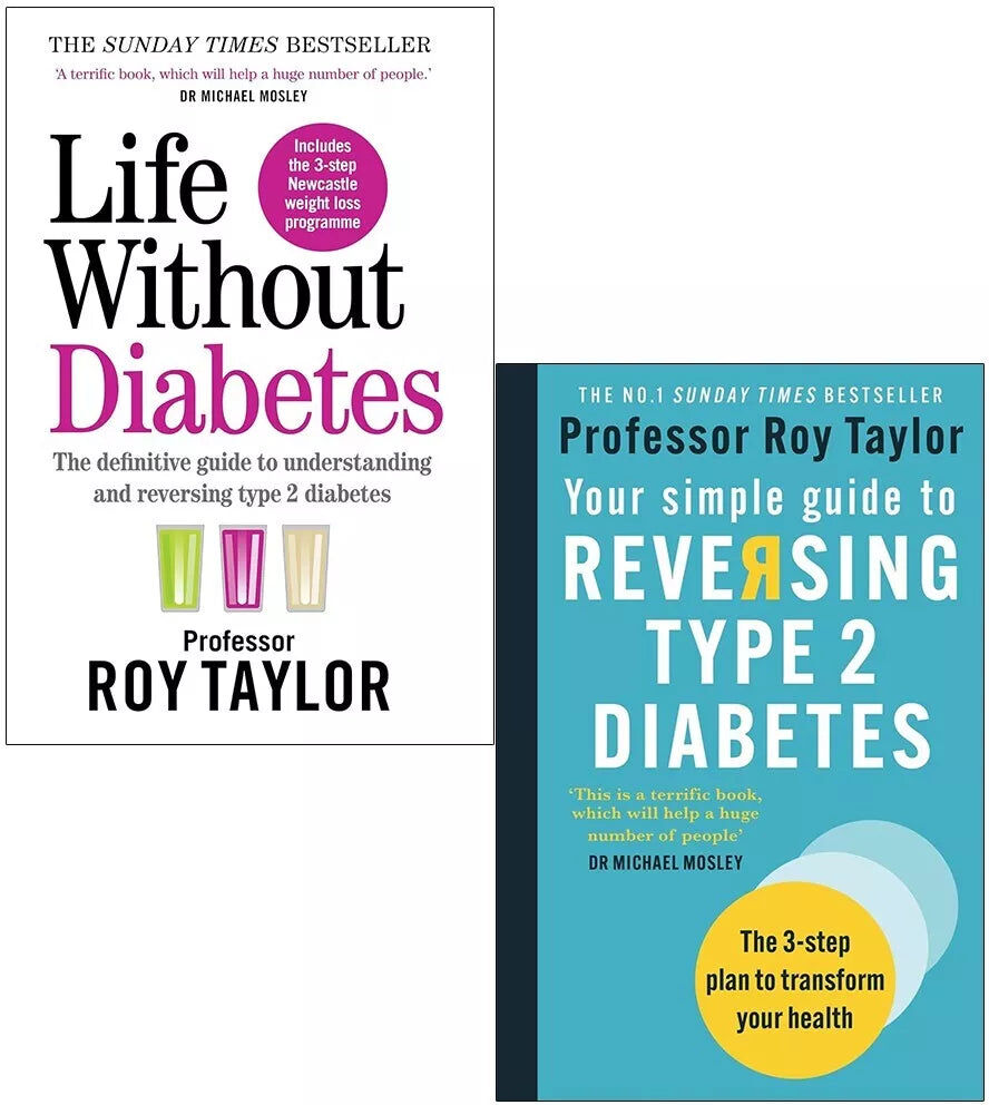 Short Books Ltd Life Without Diabetes 2 Books Collection Set by Professor Roy Taylor - Paperback - Type 2 Diabetes Reversal Guide with 3-Step Plan and Recipes