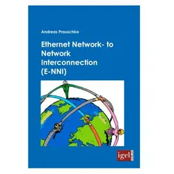 Ethernet Network- to Network Interconnection (E-NNI), Fachbücher von Andreas Prauschke