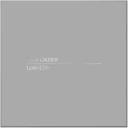 Various Publishers, Schallplatten, Low-Life (New Order)