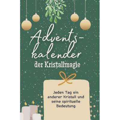 Adventskalender der Kristallmagie