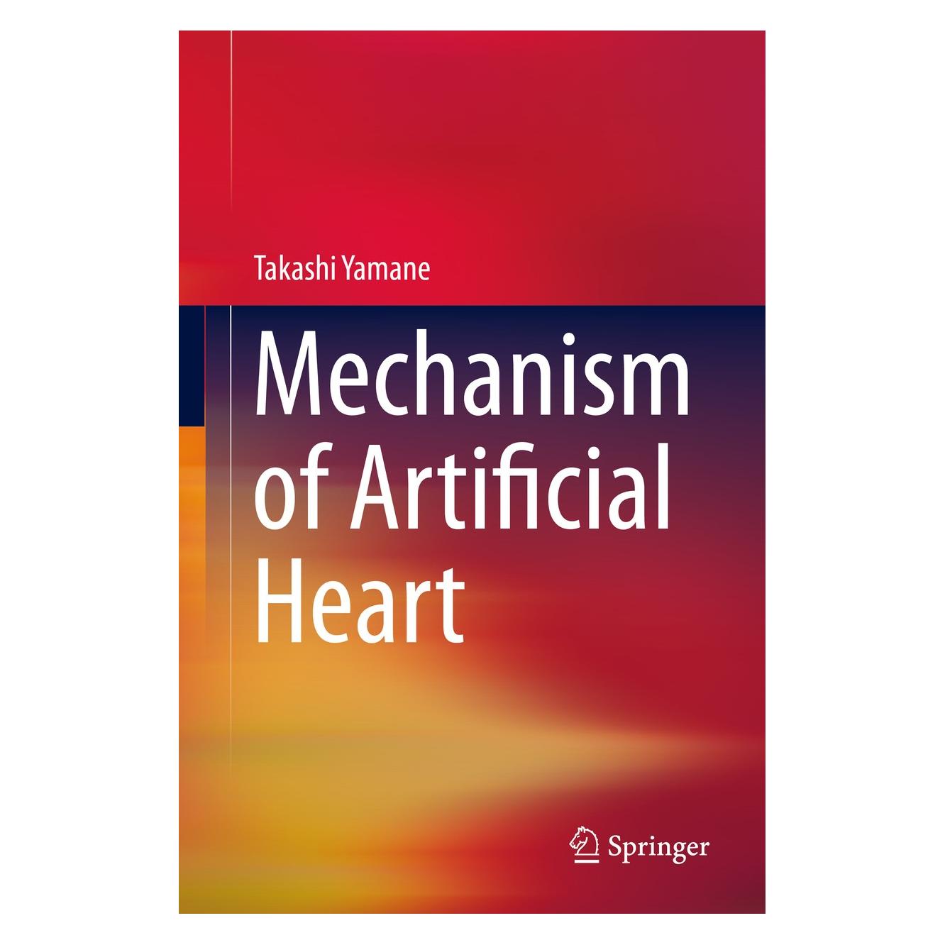 Springer Yamane:Mechanisms of Artificial Hearts (Englisch, Hardcover, Takashi Yamane) (9784431558293)