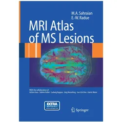 MRI Atlas of MS Lesions, Fachbücher von Ernst-Wilhelm Radü, M. A. Sahraian, M.A. Sahraian, M A Sahraian