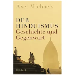 Der Hinduismus, Sachbücher von Axel Michaels