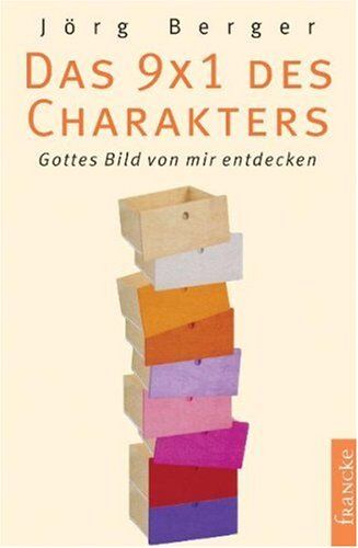 Jörg Berger - Das 9 x 1 des Charakters: Gottes Bild von mir entdecken - Preis vom 09.10.2026 07:28:09 h