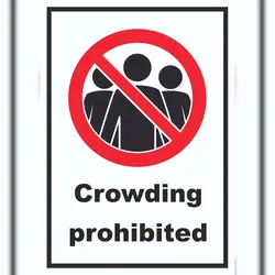 HB-Druck Crowding prohibited Symbol und Text Schild A2 (420x594mm)