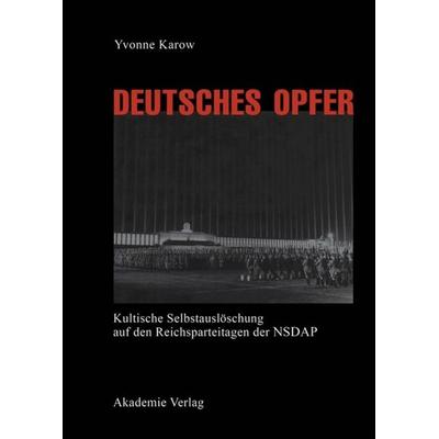 Deutsches Opfer, Gebundene Ausgabe von Yvonne Karow, De Gruyter, 978-3-05-003140-8