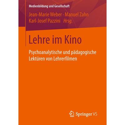 Lehre im Kino, Taschenbuch von , Springer Fachmedien Wiesbaden GmbH, 978-3-658-17013-4