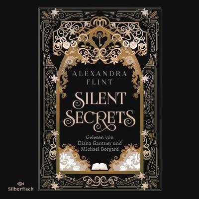 Mondia-Dilogie 1: Silent Secrets - Alexandra Flint, Audio, 9783844939347