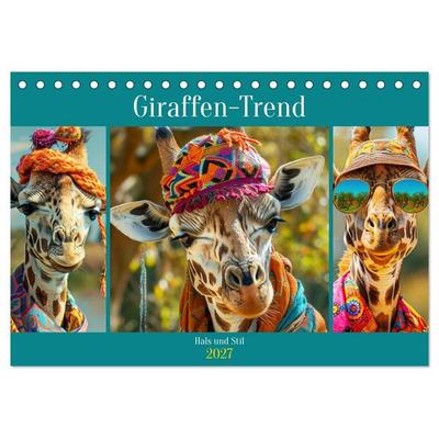 Giraffen-Trend. Hals und Stil (Tischkalender 2027 DIN A5 quer), CALVENDO Monatskalender
