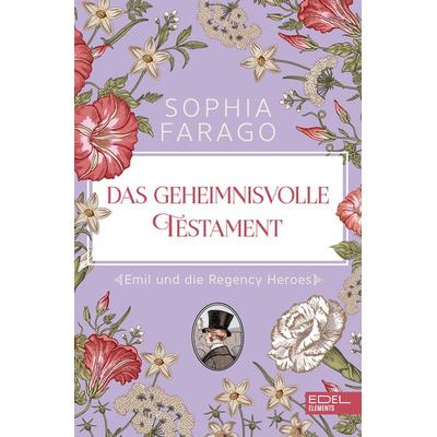 Das geheimnisvolle Testament, Taschenbuch von Sophia Farago, Edel Elements - ein Verlag der Edel Verlagsgruppe, 978-3-96215-519-3