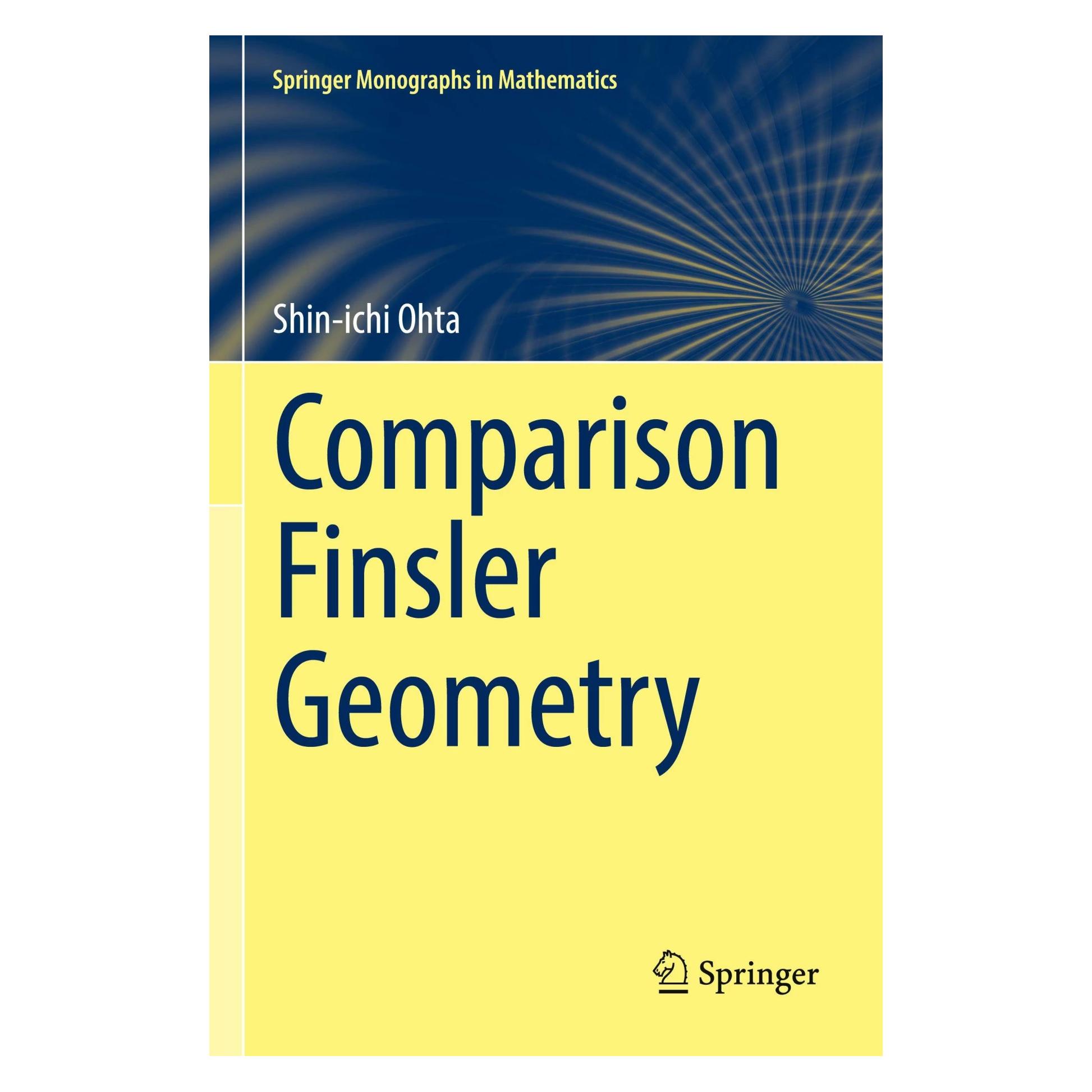 Springer Comparison Finsler Geometry (Englisch, Softcover, Shin-Ichi Ohta) (41807944)
