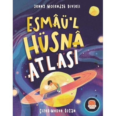 Esmaül Hüsna Atlasi, Taschenbuch von Jenny Molendyk Divleli, Karavan Cocuk Yayinlari