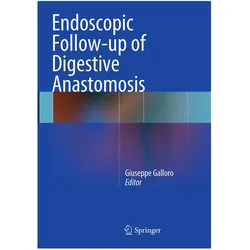 Endoscopic Follow-up of Digestive Anastomosis, Fachbücher