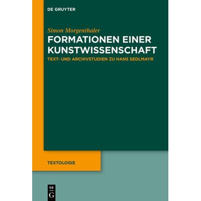 Formationen einer Kunstwissenschaft, Gebundene Ausgabe von Simon Morgenthaler, De Gruyter, 978-3-11-060804-5