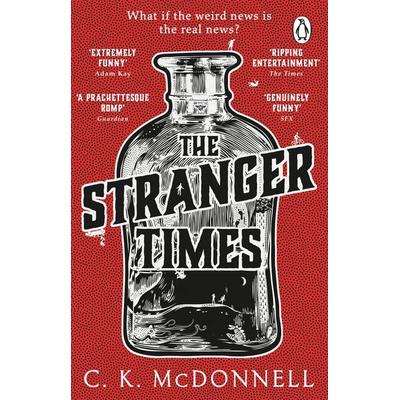 The Stranger Times, Taschenbuch von C. K. McDonnell, Transworld Publ. Ltd UK