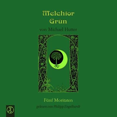 Melchior Grün: Fünf Moritaten - Michael Hutter, Download, 9783989010260