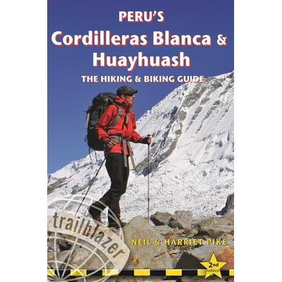 Peru's Cordilleras Blanca & Huayhuash Hiking & Biking, Taschenbuch von Neil Pike,Harriet Pike, GeoCenter Touristik, 978-1-912716-17-3