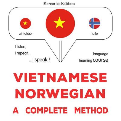 Vietnamese - Norwegian : a complete method - James Gardner, Audio, 9782821177789