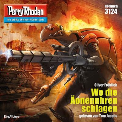Perry Rhodan 3124: Wo die Äonenuhren schlagen - Oliver Fröhlich, Audio, 4064067839610