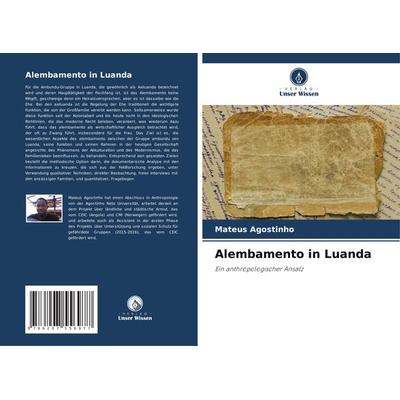 Alembamento in Luanda, Taschenbuch von Mateus Agostinho, Verlag Unser Wissen, 978-620-7-55697-7