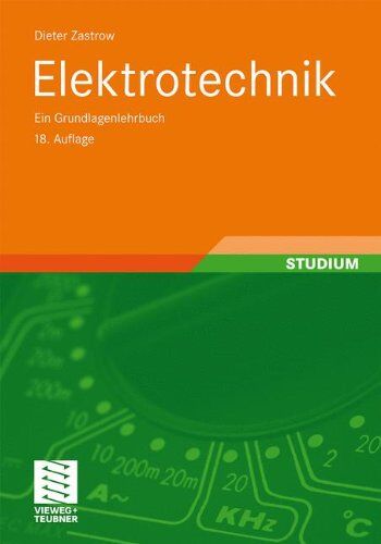 Dieter Zastrow - Elektrotechnik: Ein Grundlagenlehrbuch - Preis vom 30.09.2026 09:01:18 h