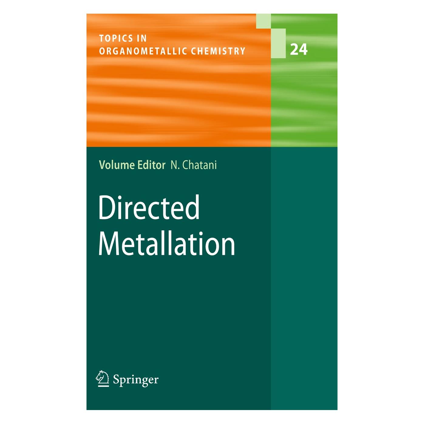 Springer Directed Metallation (Englisch, Hardcover, Naoto Chatani) (9783540758082)