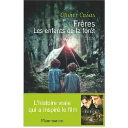 Frères : les enfants de la forêt, Belletristik von Olivier Casas