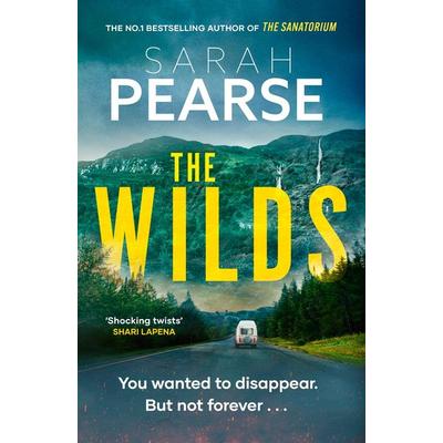 The Wilds, Gebundene Ausgabe von Sarah Pearse, Little, Brown and Company, 978-1-4087-2994-6