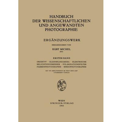 Objektiv · Kleinbildkamera · Elektrische Belichtungsmesser · Polarisationsfilter Farbenphotographie · Mikrophotographie, Taschenbuch von Max Haase,