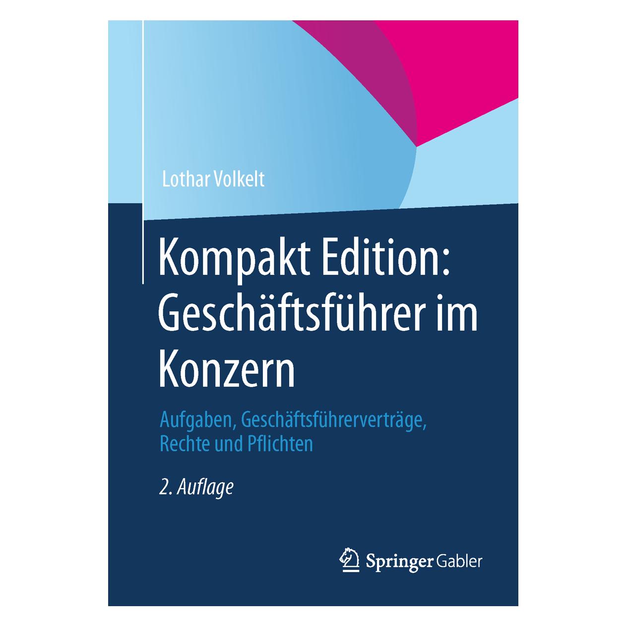 Springer Kompakt Edition: Geschäftsführer im Konzern (Deutsch, Softcover, Lothar Volkelt) (35150207)