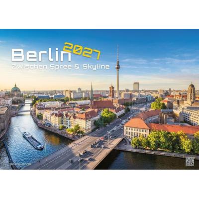 Berlin - Zwischen Spree und Skyline - 2027 - Kalender DIN A2
