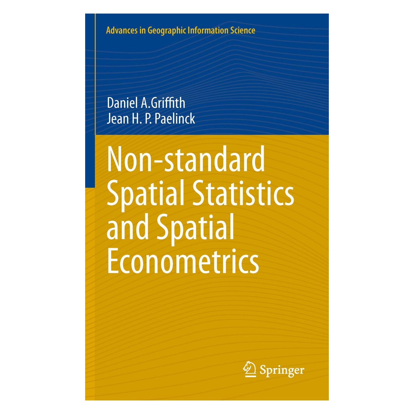 Springer Griffith,D.:Non-standard Spatial Stat. (Englisch, Hardcover, Daniel A. Griffith, Jean H. Paul Paelinck) (9783642160424)