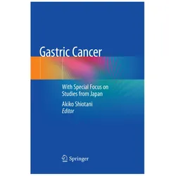 Gastric Cancer, Fachbücher von Akiko Shiotani