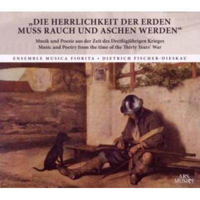 'Die Herrlichkeit der Erden muss Rauch und Aschen werden'; 1 Audio-CD - Daniela Dolci,Dietrich Fischer-Dieskau,Dietrich Fischer-Dieskau, CD,