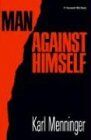 Karl Menninger - Man Against Himself - Preis vom 09.10.2026 07:28:09 h