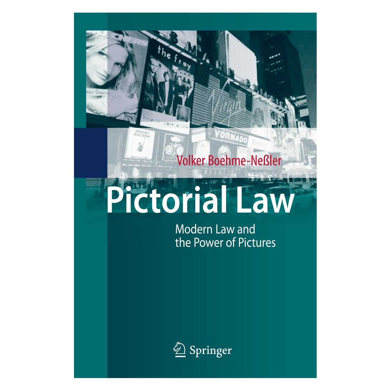 Springer Boehme-NeÃler,V.:Pictorial Law (Englisch, Hardcover, Volker Boehme-Nessler) (9783642118883)