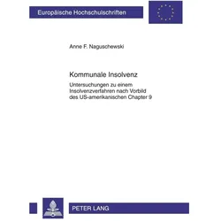 Kommunale Insolvenz, Fachbücher von Anne Naguschewski