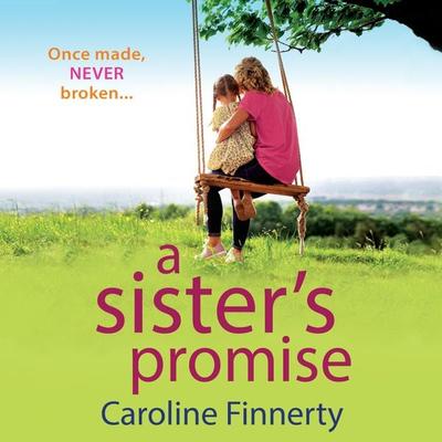 A Sister's Promise - Caroline Finnerty, Audio, 9781801625432