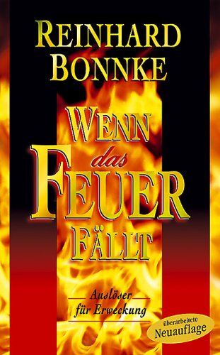 Reinhard Bonnke - Wenn das Feuer fällt - Preis vom 10.10.2026 11:48:34 h