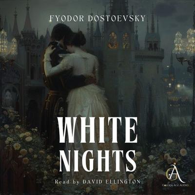White Nights - Audiobook - Fyodor Dostoevsky,Classic Audiobooks, Audio, 4069828251984