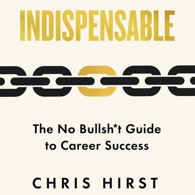 Indispensable - Chris Hirst, Audio, 9781529051773