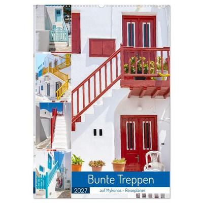 Bunte Treppen auf Mykonos - Reiseplaner (Wandkalender 2027 DIN A2 hoch), CALVENDO Monatskalender