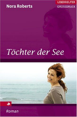 Nora Roberts - Töchter der See - Preis vom 01.10.2026 17:08:56 h